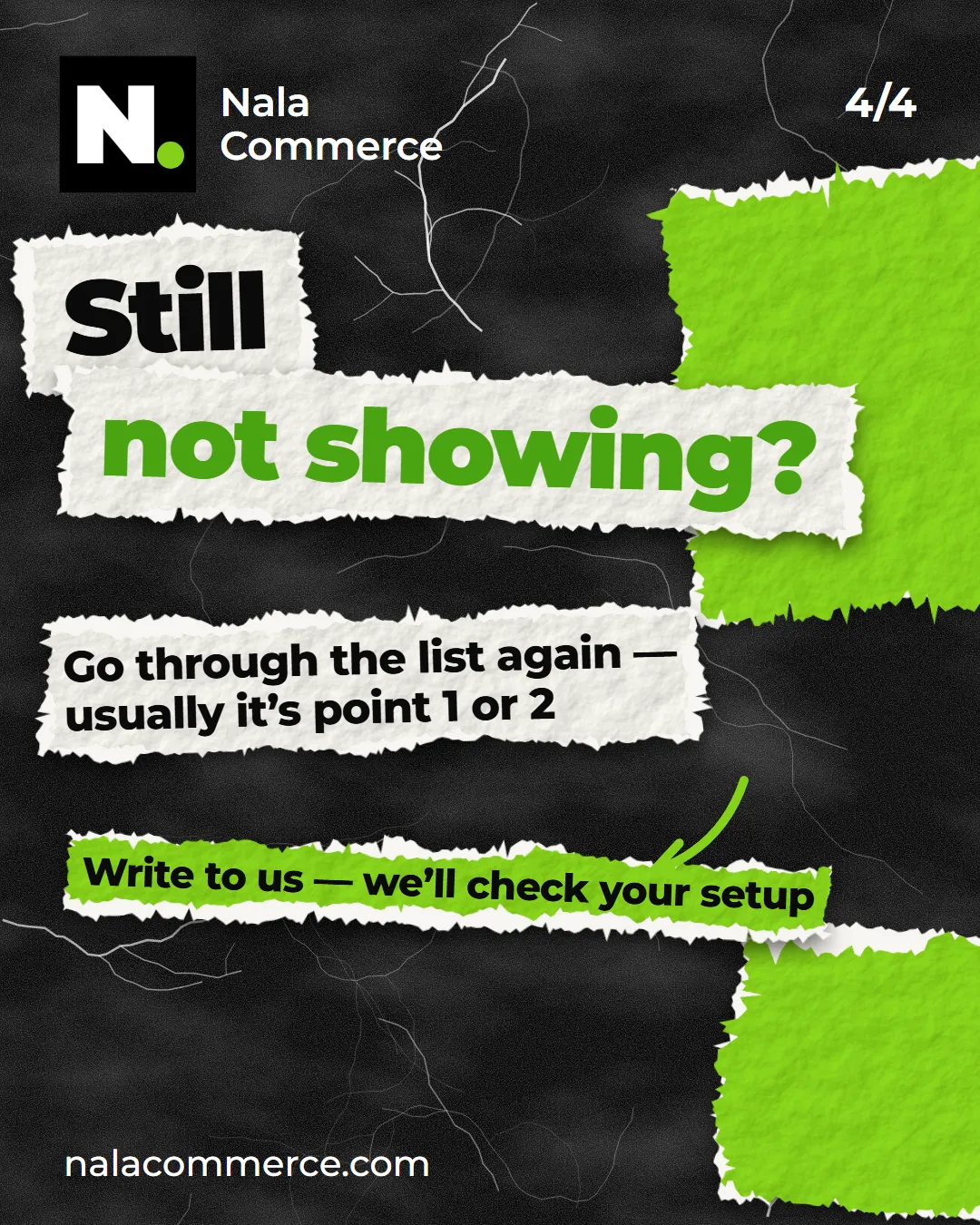 Still not showing? Write to us — we’ll check your setup